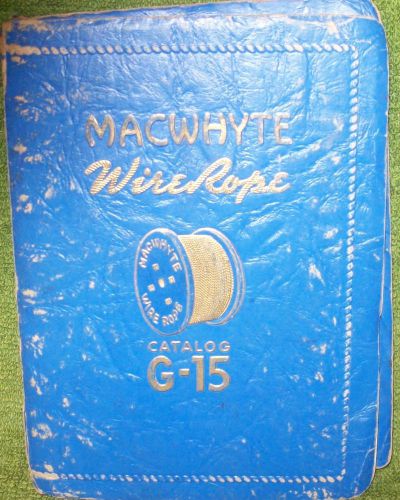 Vintage macwhyte wire tope catalog of tables, data, helpful information. 1950 for sale