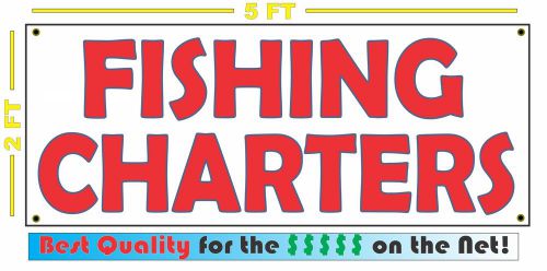 FISHING CHARTERS Banner Sign NEW Larger Size for Adventure Deep Sea Tour