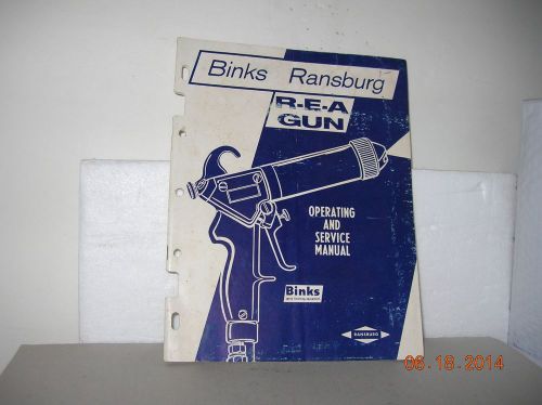 VINTAGE BINKS RANSBURG SPRAY REA GUN OPERATING SERVICE MANUAL SPRAY GUN