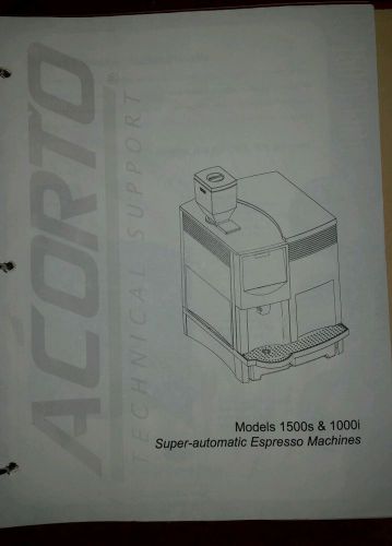 Acorto Espresso Machine 1500s &amp; 1000i Technical Service Manual (original copy)