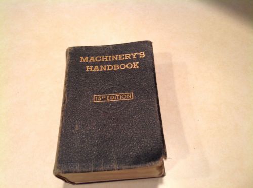 MACHINERY&#039;S HANDBOOK 15TH EDITION 1954