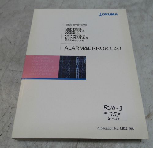 Okuma CNC Systems Alarm &amp; Error List Manual, LE37-005, Used