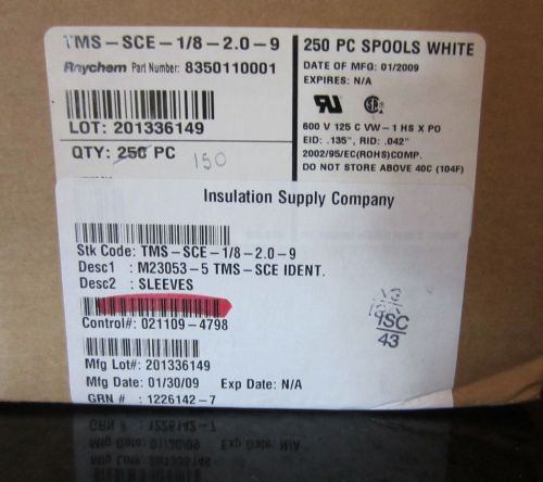 Raychem TMS SCE 1/8-2.0-9 White Marker Sleeves 150 PC Spool PN#8350110001