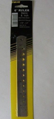 ENKAY 761-C 6&#034; RULER WITH DRILL GAUGE (METRIC &amp; INCHES)