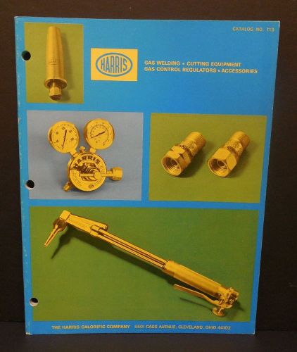 Harris Gas Welding, Cutting &amp; Regulators Catalog No 713