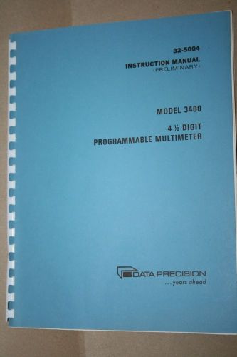 DATA PRECISION MODEL 3400 INSTRUCTION MANUAL WITH SCHEMATICS