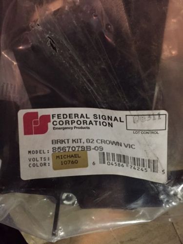 Federal Signal MS100 Dynamax speaker bracket 8567079B-09 Crown Vic 02-11   *New*
