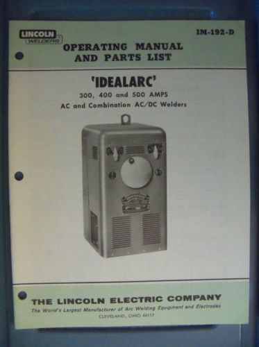 Lincoln Welder Operating Manual &amp; Parts List IM-192-B Idealarc AC &amp; AC/DC