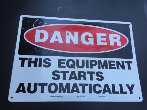 Danger This Equipment Starts Automatically Sign. 14x20 Work Machinery Safety