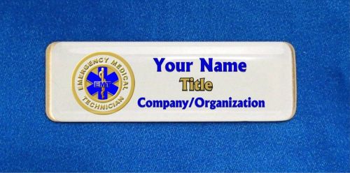 Emergency Medical Technician EMT Custom Personalized Name Tag Badge ID Seal