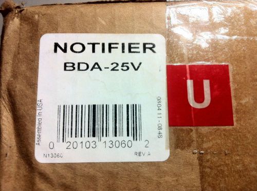 NOTIFIER BDA-25V  NEW