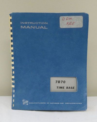 Tektronix 7B70 Time Base Instruction Manual