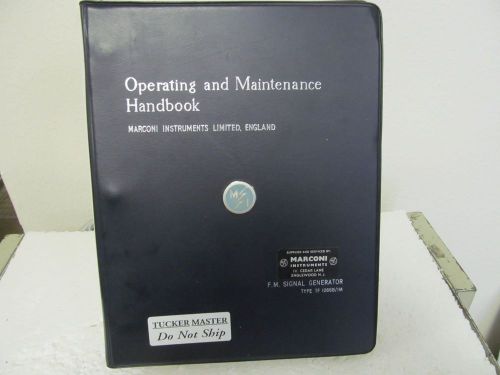 Marconi TF 1066B F.M. Signal Generator Operating &amp; Maintenance Handbook