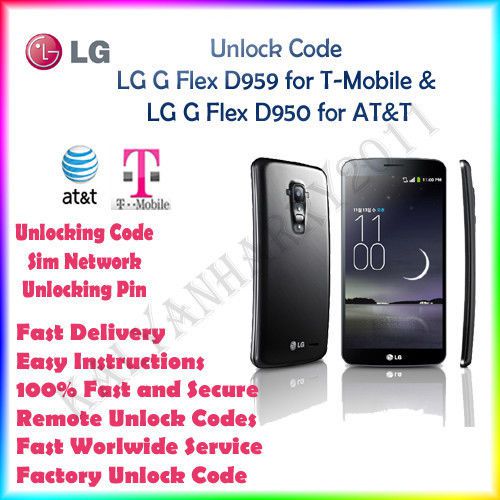 LG NETWORK Unlock Code LG G Flex D959 for T-Mobile &amp; LG G Flex D950 for AT&amp;T