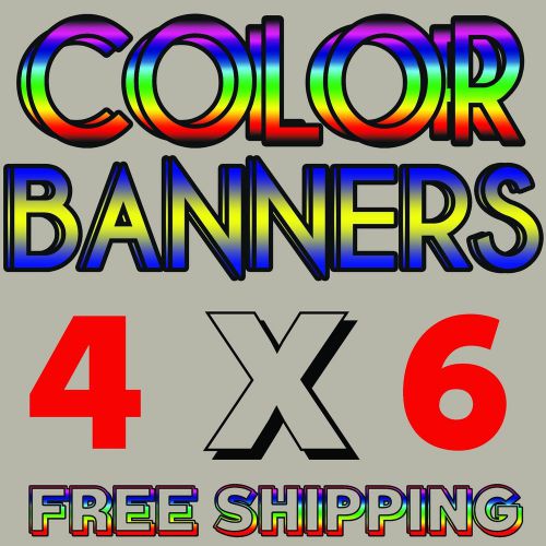 4&#039; x 6&#039; Full Color Custom Banner High Quality 13oz Vinyl