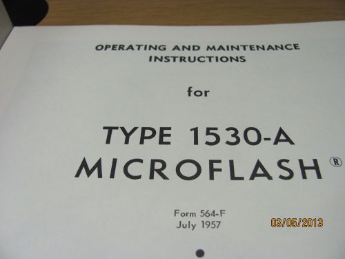 GENERAL RADIO MODEL 1530-A: Microflash- Operating &amp; Maint. Instruction Manual