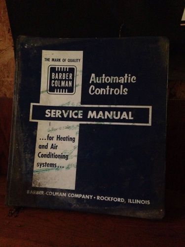 Vintage 1967 Barber Colman Automatic Controls Service Manual Rockford, Il Ill