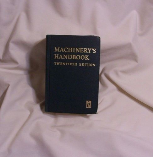 Machinery&#039;s Handbook Twentieth 20 Edition  Second Printing 1976