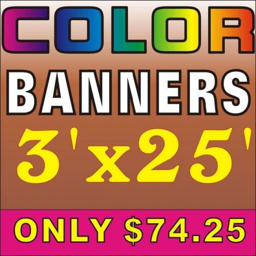 3&#039;X25&#039;, 74.25usd Custom outdoor banner, indoor banner full colour Vinyl Banner