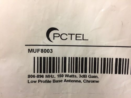 PCTEL MUF8003 low profile heavy duty 806-896 3db gain antenna 3 pack