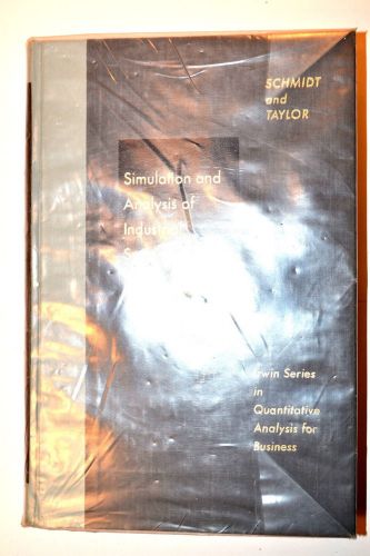 Simulation &amp; analysis of industrial systems book by schmidt &amp; tayor 1970 #rb102 for sale