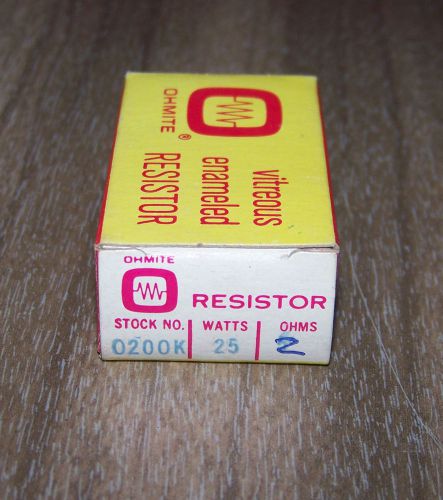 2 ohm 25W Ohmite resistor NIB Stock No. 0200K