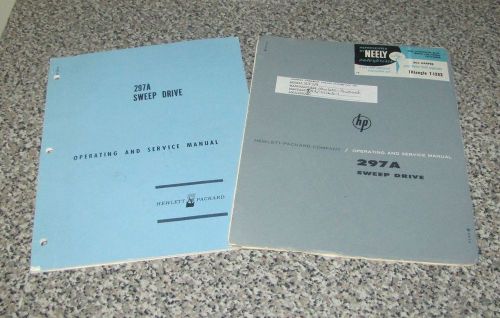 LOT OF TWO HP 297A SWEEP DRIVE   MANUALS
