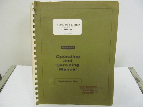 Beckman 1453 &amp; 1453A Printer Operating and Servicing Manual w/schematics