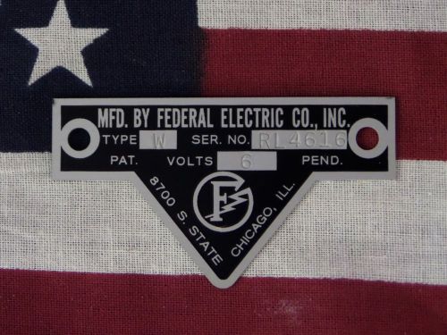 Federal Electric Co. Older Federal Siren Models W / WL Replacement Badge 6 Volt