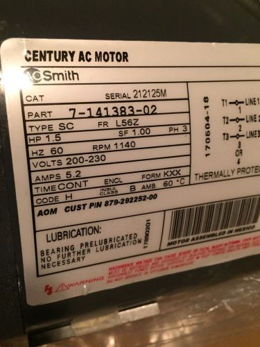 Century AC Motor,A.O.Smith 1.5HP Volts200-230,rpm1140frame L56Z Part 7-141383-02