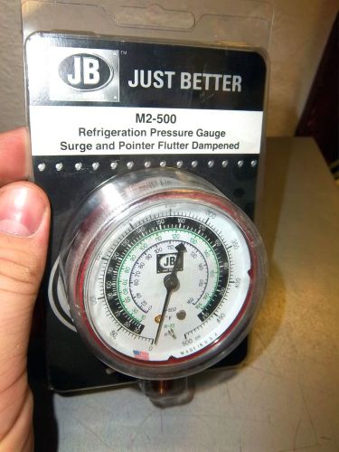 Just Better M2-500 Refrigeration Pressure Gauge JB  NEW