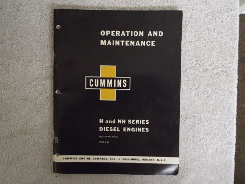 1958 Cummins Diesel Engine H NH Series Operation Maintenance Manual 983373