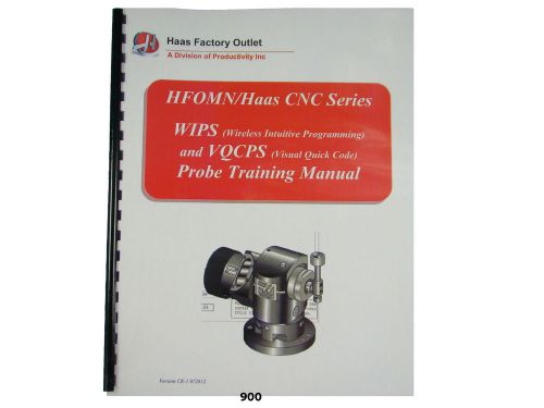 Haas WIPS &amp; VQCPS Probe Training Manual *900