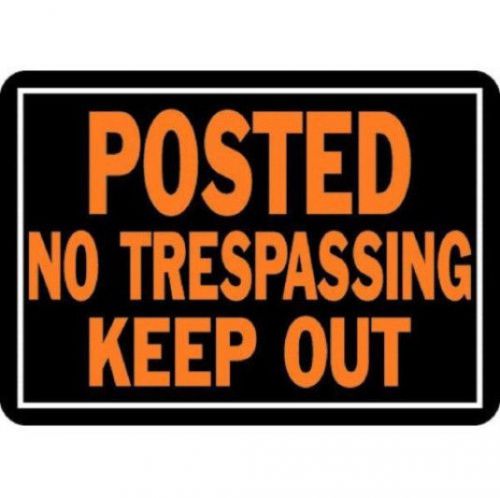 1 Pack 10&#034; x 14&#034; Aluminum Posted No Trespassing Keep Out Sign by Hy Ko 813