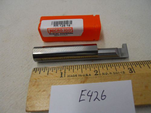 1 NEW MICRO 100 CARBIDE RETAINING RING GROOVING TOOL RR-125-16 (E426)