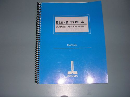 Okuma CNC  BLII-D Type A  Maintenance Manual