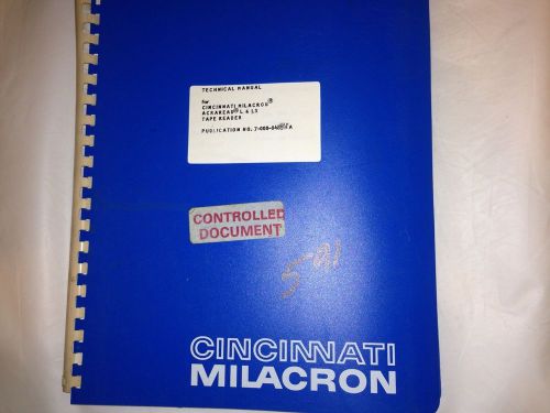 Cincinnati Milacron Technical Manual Acraread L and LS Tape Reader