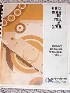 Cincinnati CIM-Xchanger Machining Service/Parts Manual