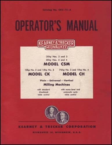 Kearney &amp; Trecker Milwaukee Operators Manual CH CK CSM