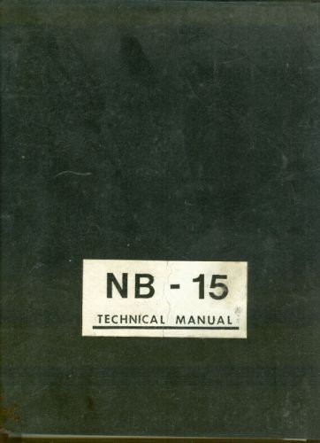 Owens-Illinois NB-15 Technical Manual Advanced Packaging Development Kraft Machi