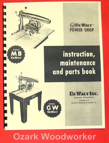 DEWALT MB &amp; GW  Radial Arm Saw Instructions &amp; Parts Manual 0261