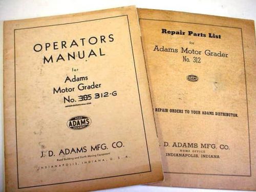 1940&#039;s Adams 312 Motor Grader Manual Set