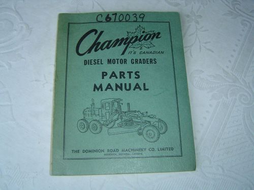 Champion D600 motor grader parts manual catalog