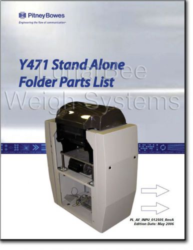 Pitney Bowes Y471 Stand Alone Folder Parts List Manual