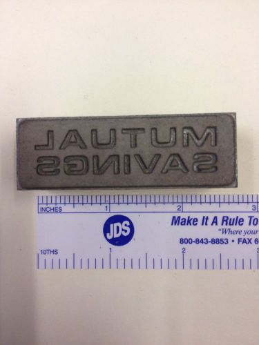 Vintage letterpress type block...mutual savings