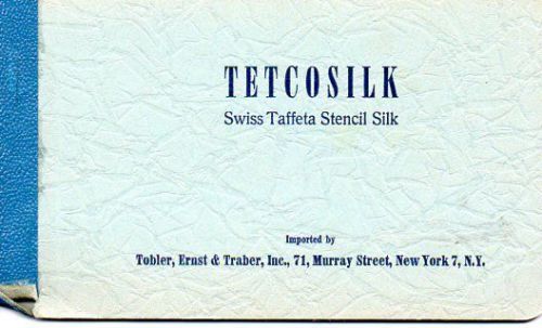 VINTAGE CATALOG, Tetcosilk, Swiss Taffeta Stencil Silk folio