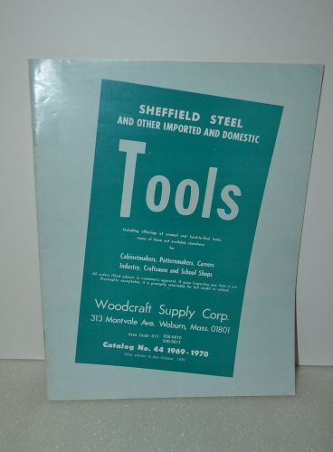 1969-1970 WOODCRAFT SUPPLY CORP. SHEFFIELD STEEL TOOLS CATALOG 44  (JRW #058)