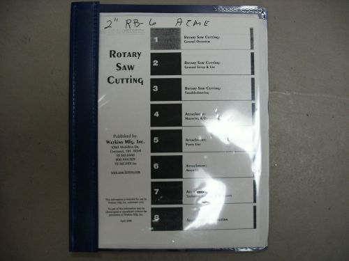 Rotary Saw Cutting Booklet Watkins Mfg Inc. Cincinnati OH. Parts List Manual