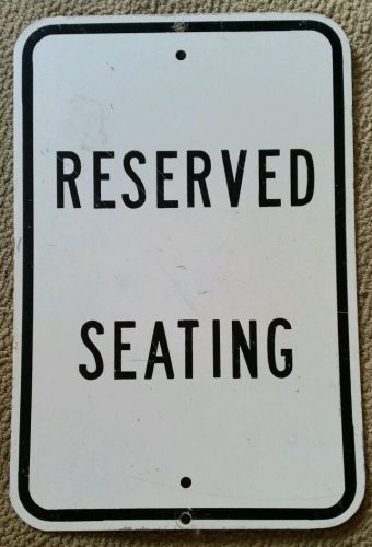 aluminum sign reserved seating