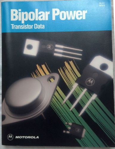 Motorola Bipolar Power Transistor Data Book